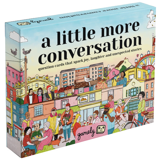 A Little More Conversation